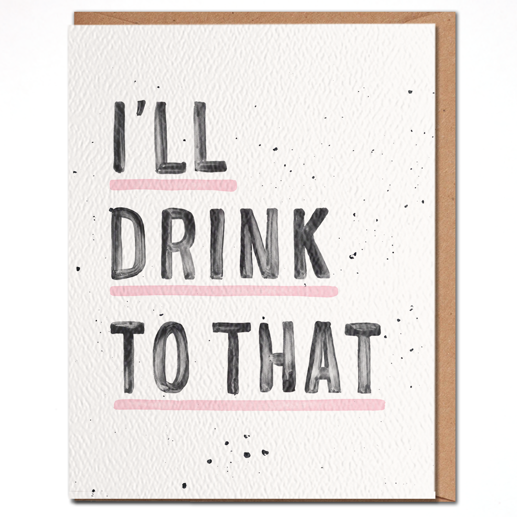 Drink To That Card