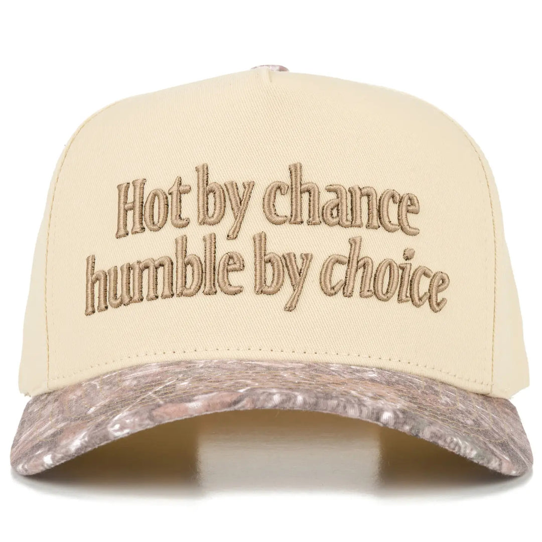 Hot By Chance Humble By Choice Trucker Hat