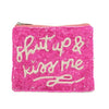 Shut Up and Kiss Me Coin purse