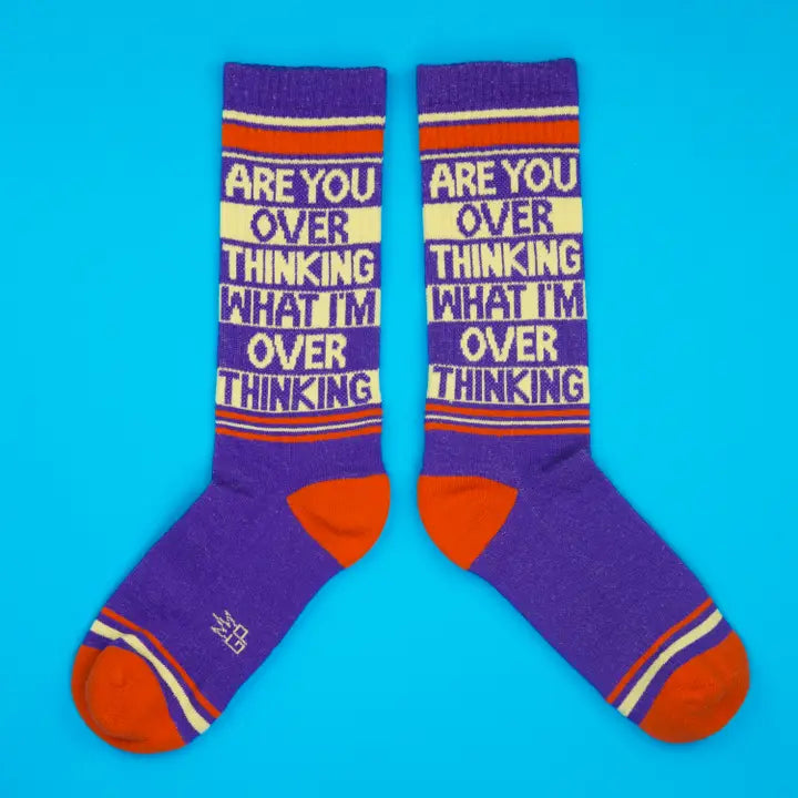 Are you Overthinking what Im Overthinking Socks