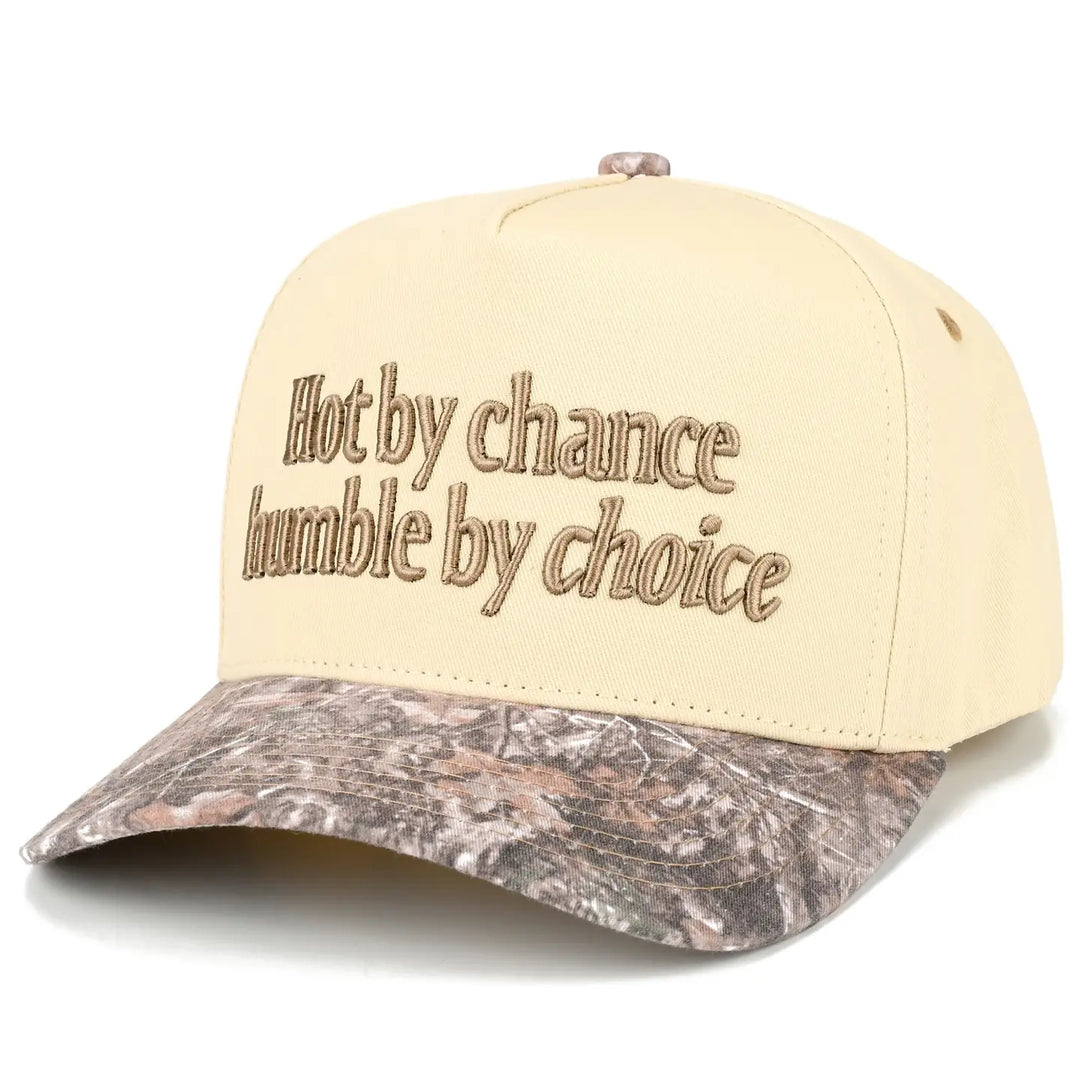Hot By Chance Humble By Choice Trucker Hat