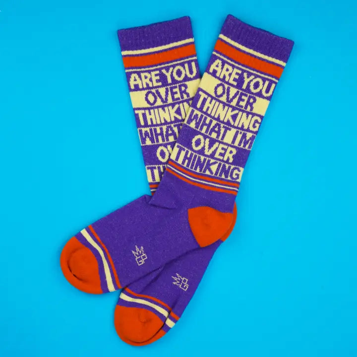 Are you Overthinking what Im Overthinking Socks