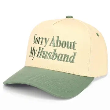 Sorry About My Husband Trucker Hat-Sage