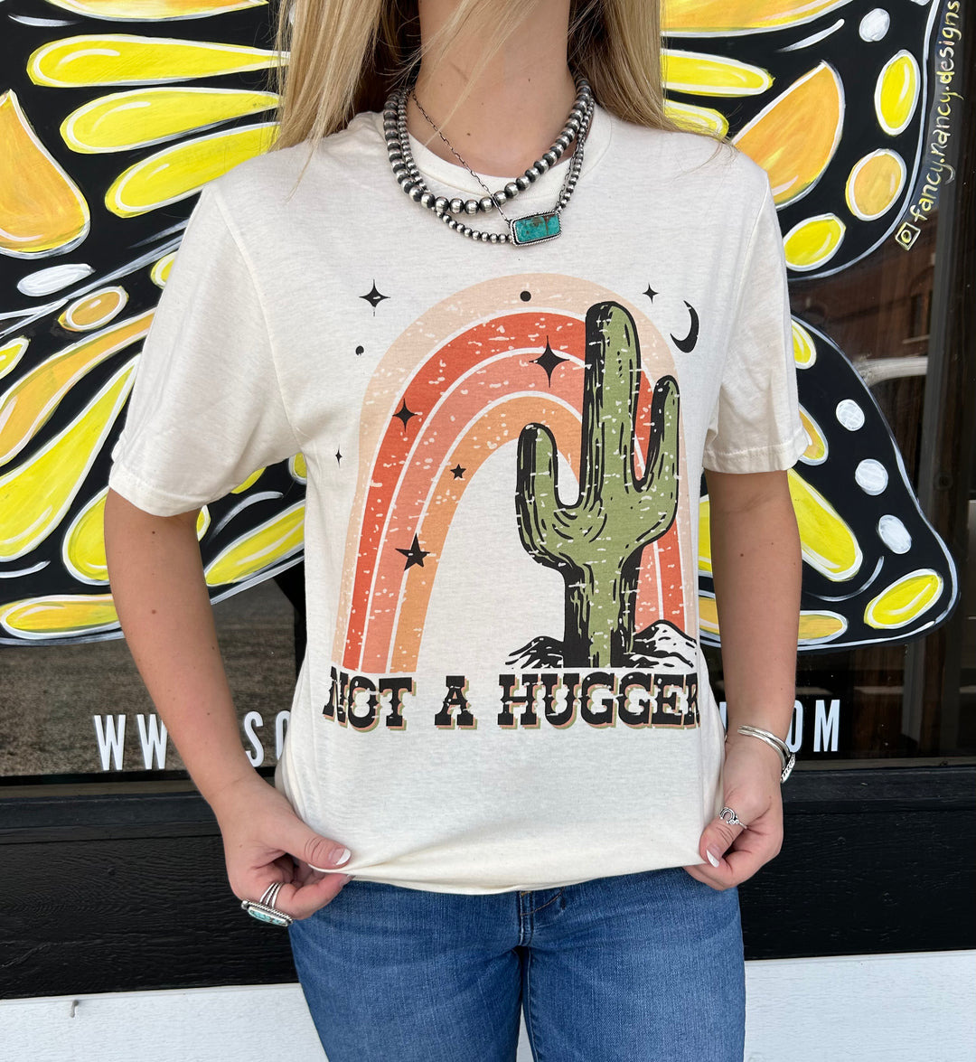 Not a Hugger Tee-Preorder