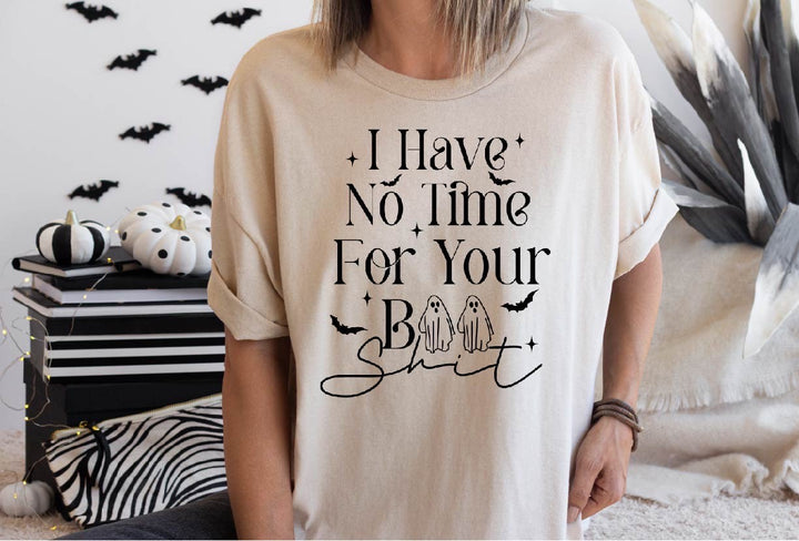 No Time for your Boo Shit-Preorder