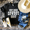 Busy Doing Cowboy Shit- Preorder